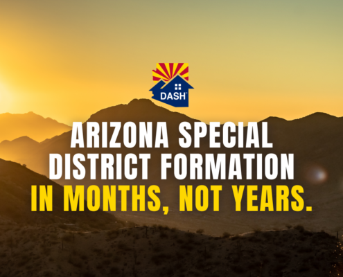 Arizona special district formation graphic with the DASH logo over a desert sunset and the headline "Arizona Special District Formation in Months, Not Years"